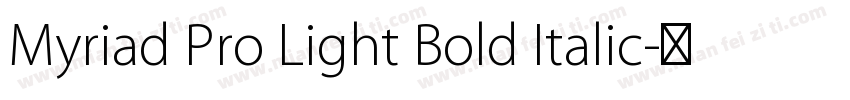Myriad Pro Light Bold Italic字体转换